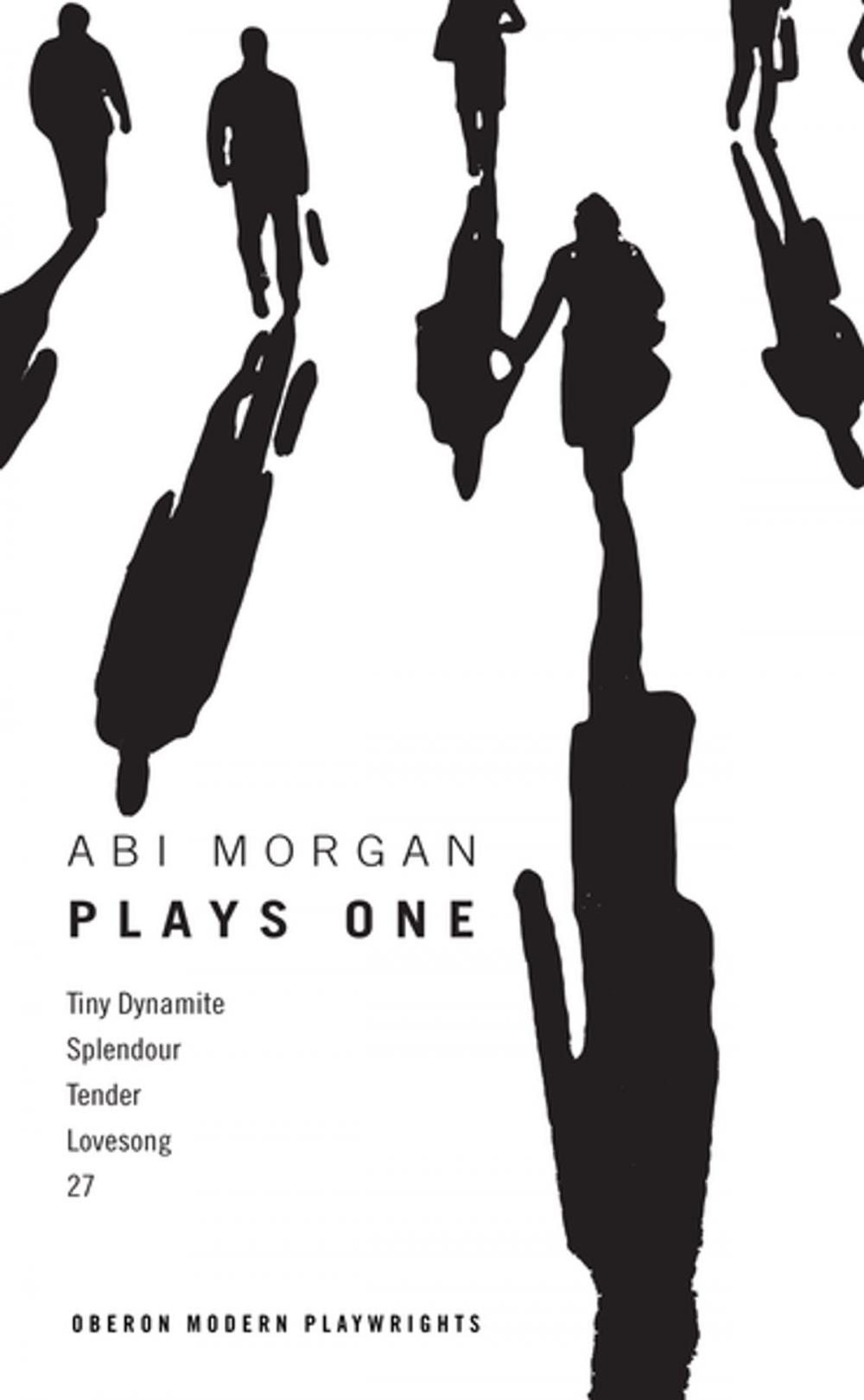 Big bigCover of Abi Morgan: Plays One