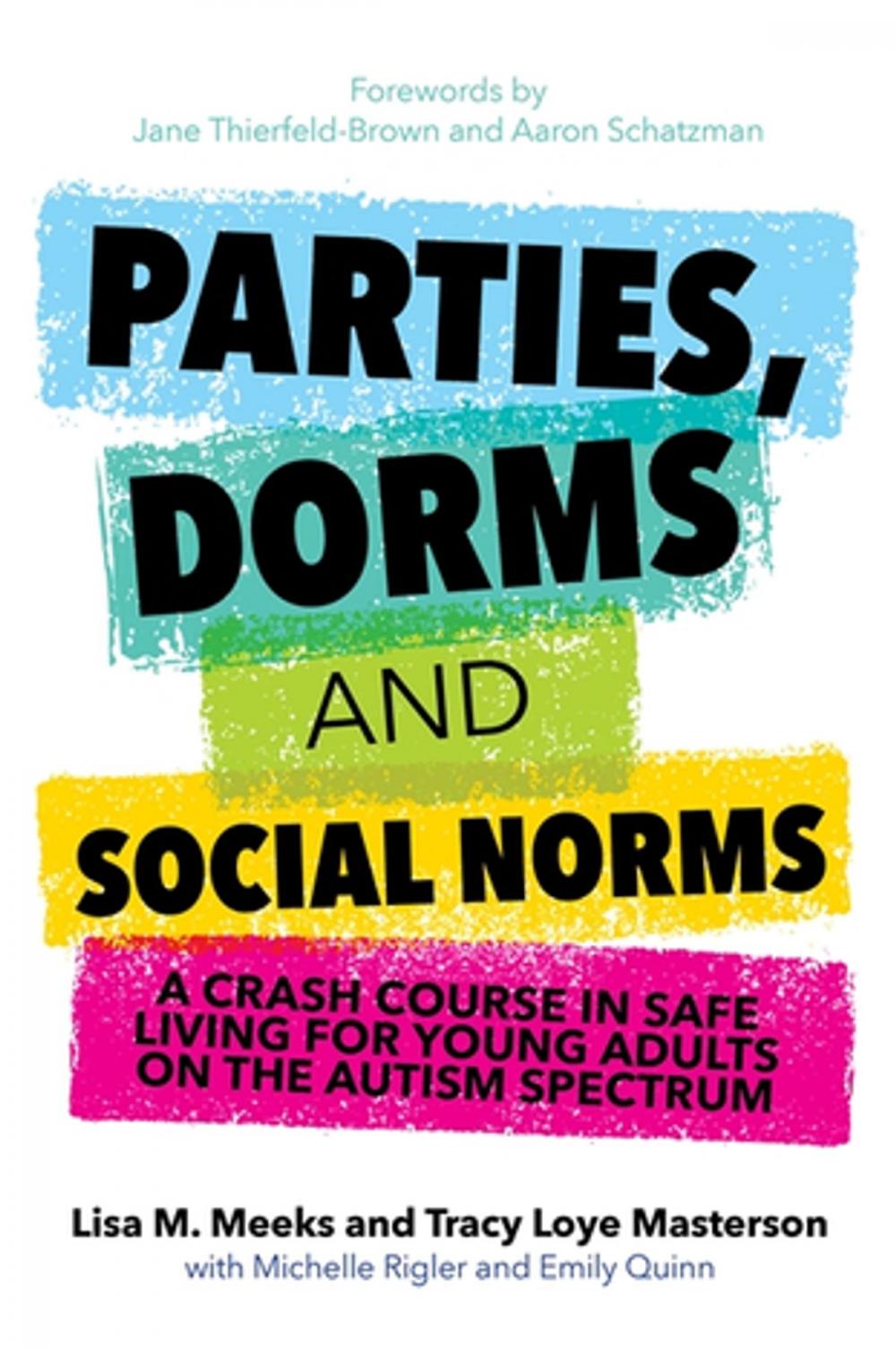 Big bigCover of Parties, Dorms and Social Norms