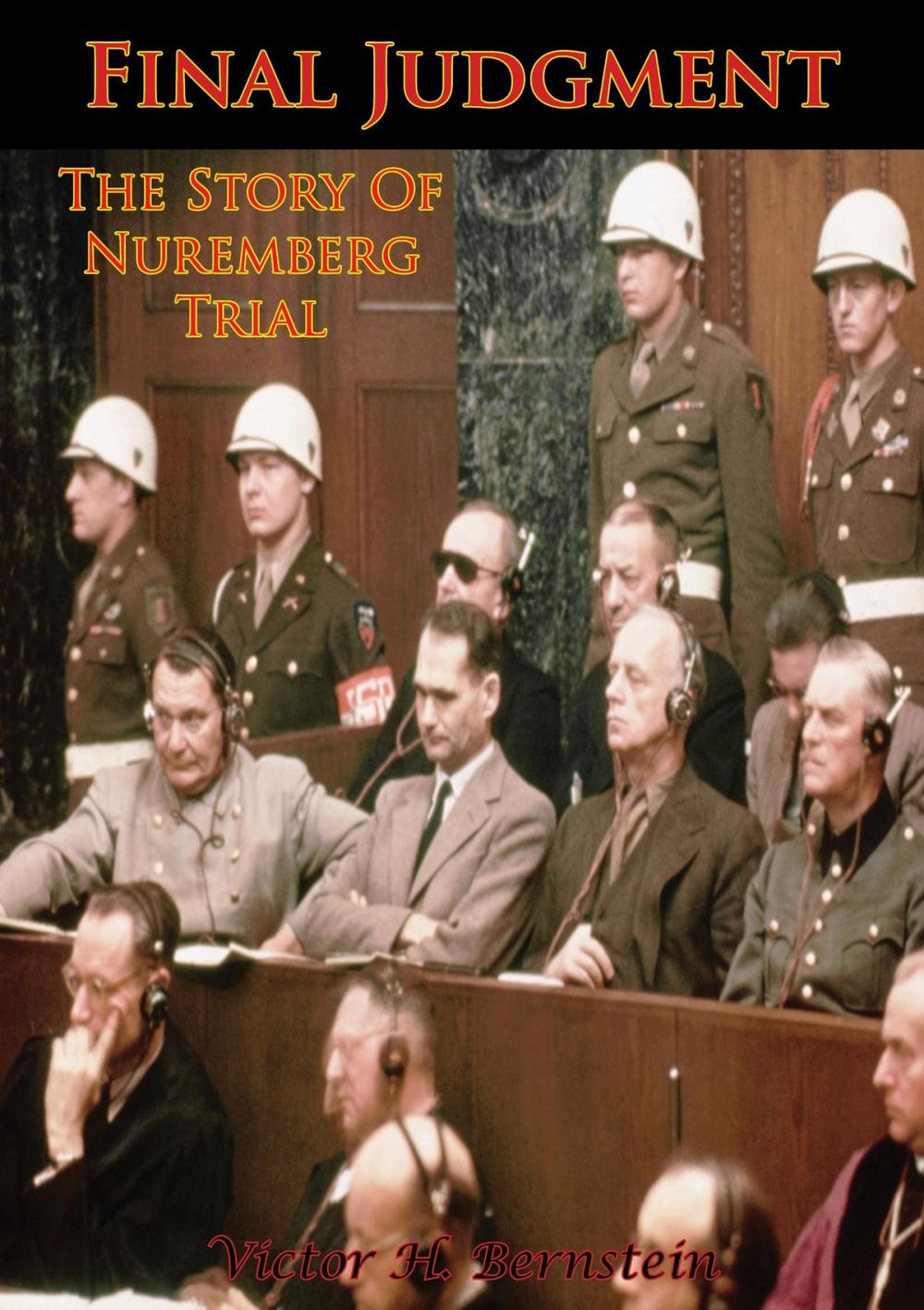 Big bigCover of Final Judgment; The Story Of Nuremberg