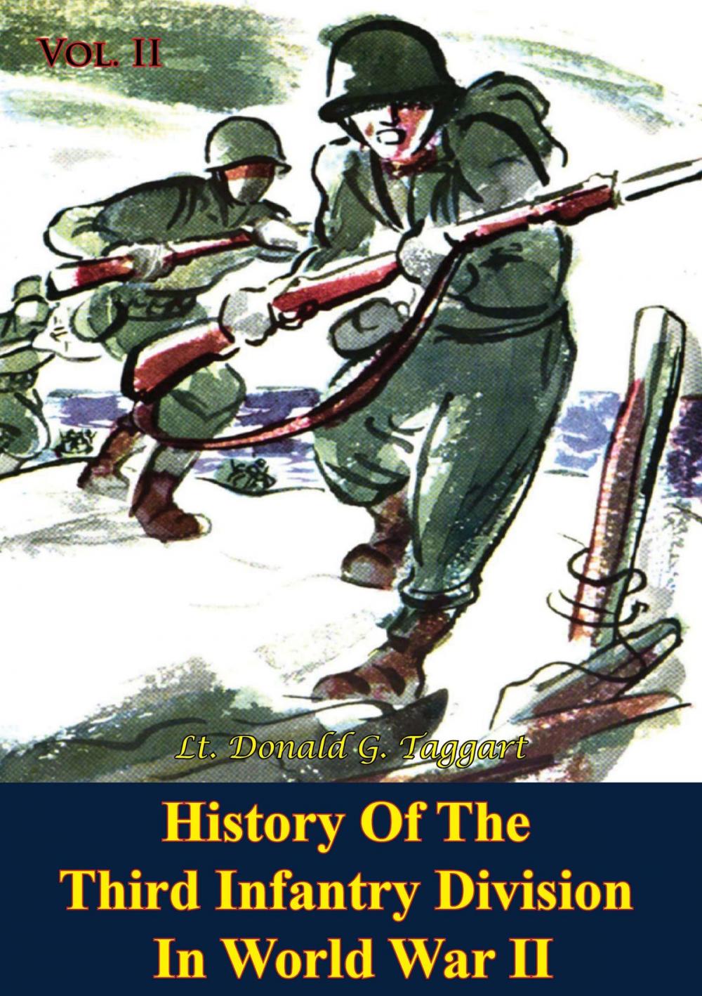 Big bigCover of History Of The Third Infantry Division In World War II, Vol. II