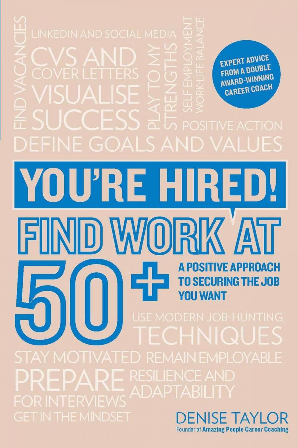 Big bigCover of You're Hired! Find Work at 50+