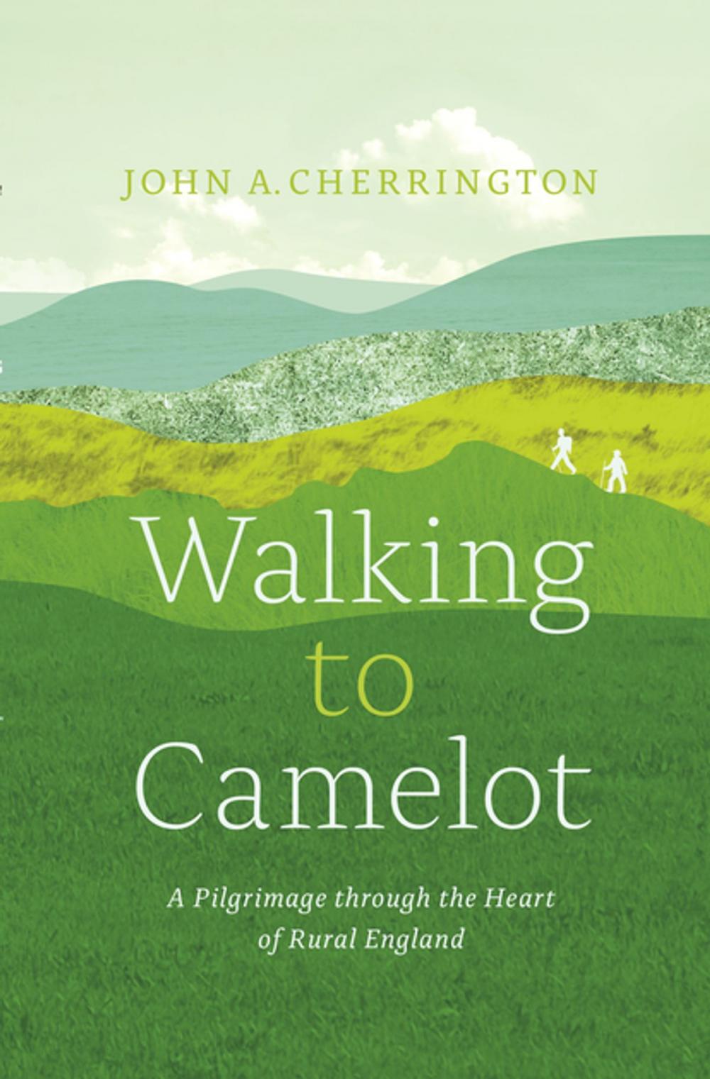 Big bigCover of Walking to Camelot