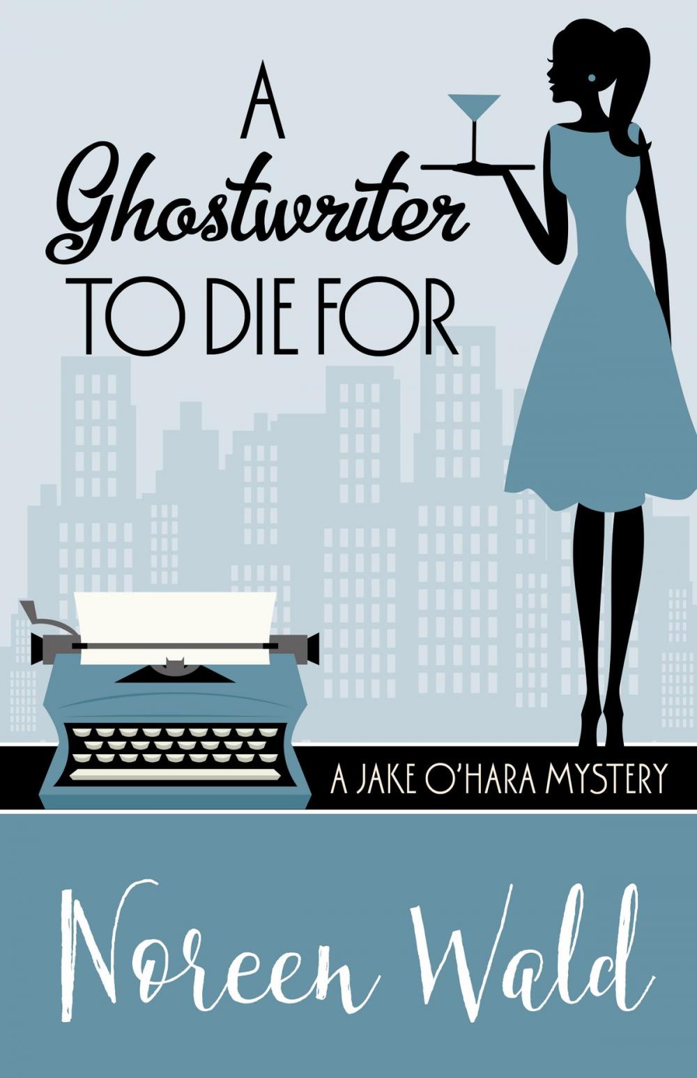 Big bigCover of A GHOSTWRITER TO DIE FOR