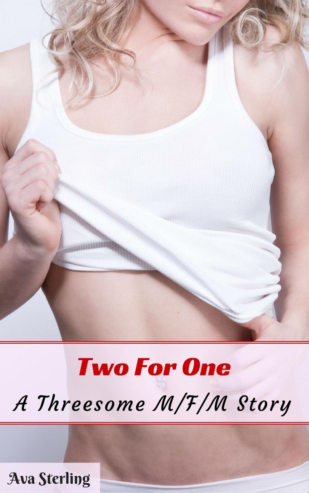 Big bigCover of Two For One: A Threesome M/F/M Story