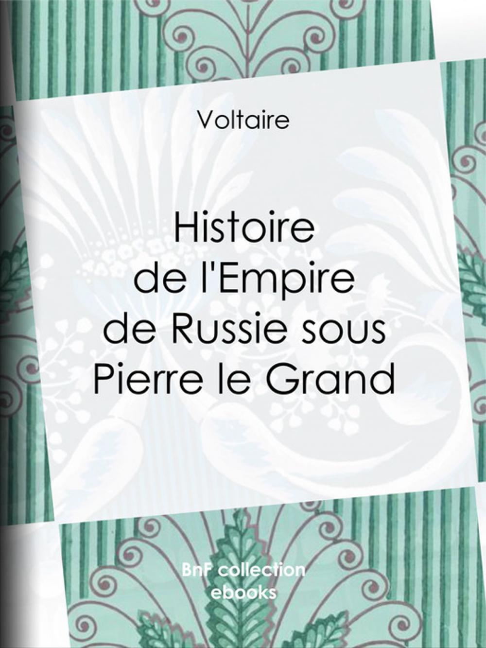 Big bigCover of Histoire de l'Empire de Russie sous Pierre le Grand