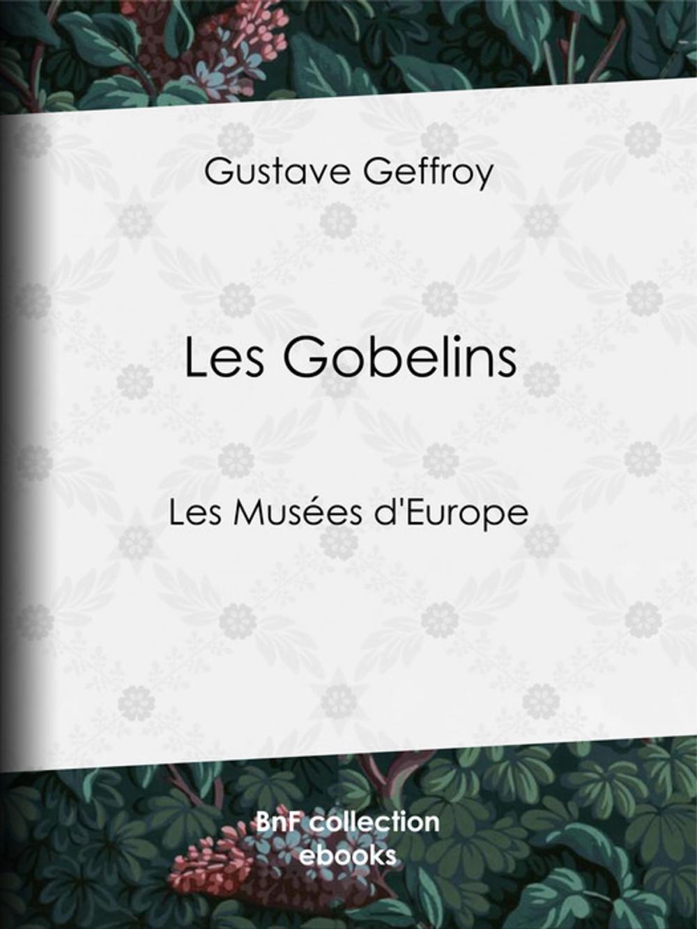 Big bigCover of Les Gobelins