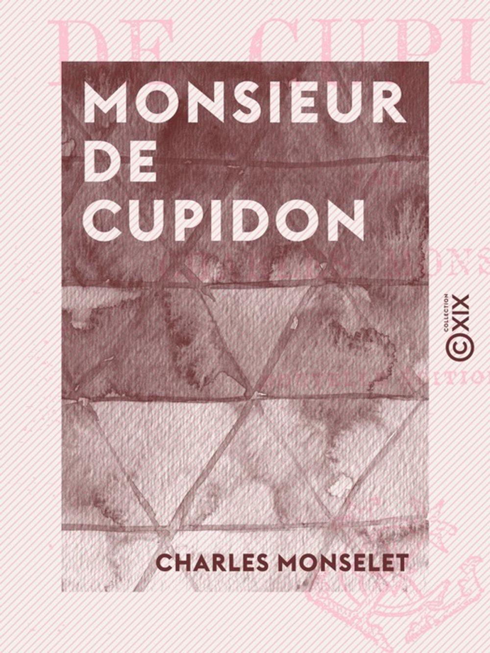 Big bigCover of Monsieur de Cupidon