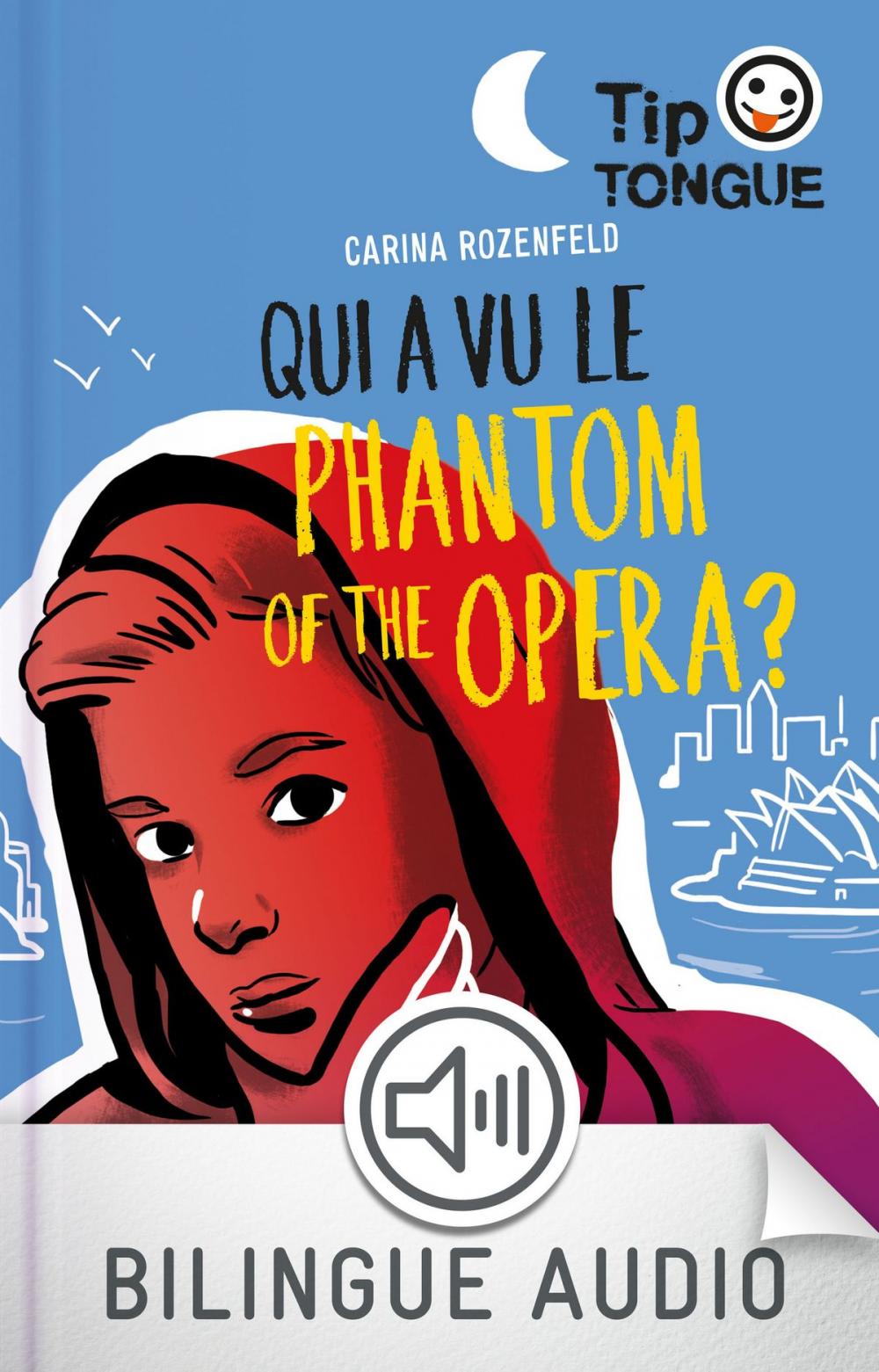 Big bigCover of Qui a vu le Phantom of the Opera ? - collection Tip Tongue - A1 découverte - dès 10 ans