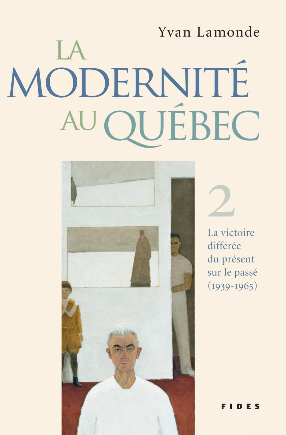Big bigCover of La modernité au Québec, T.2