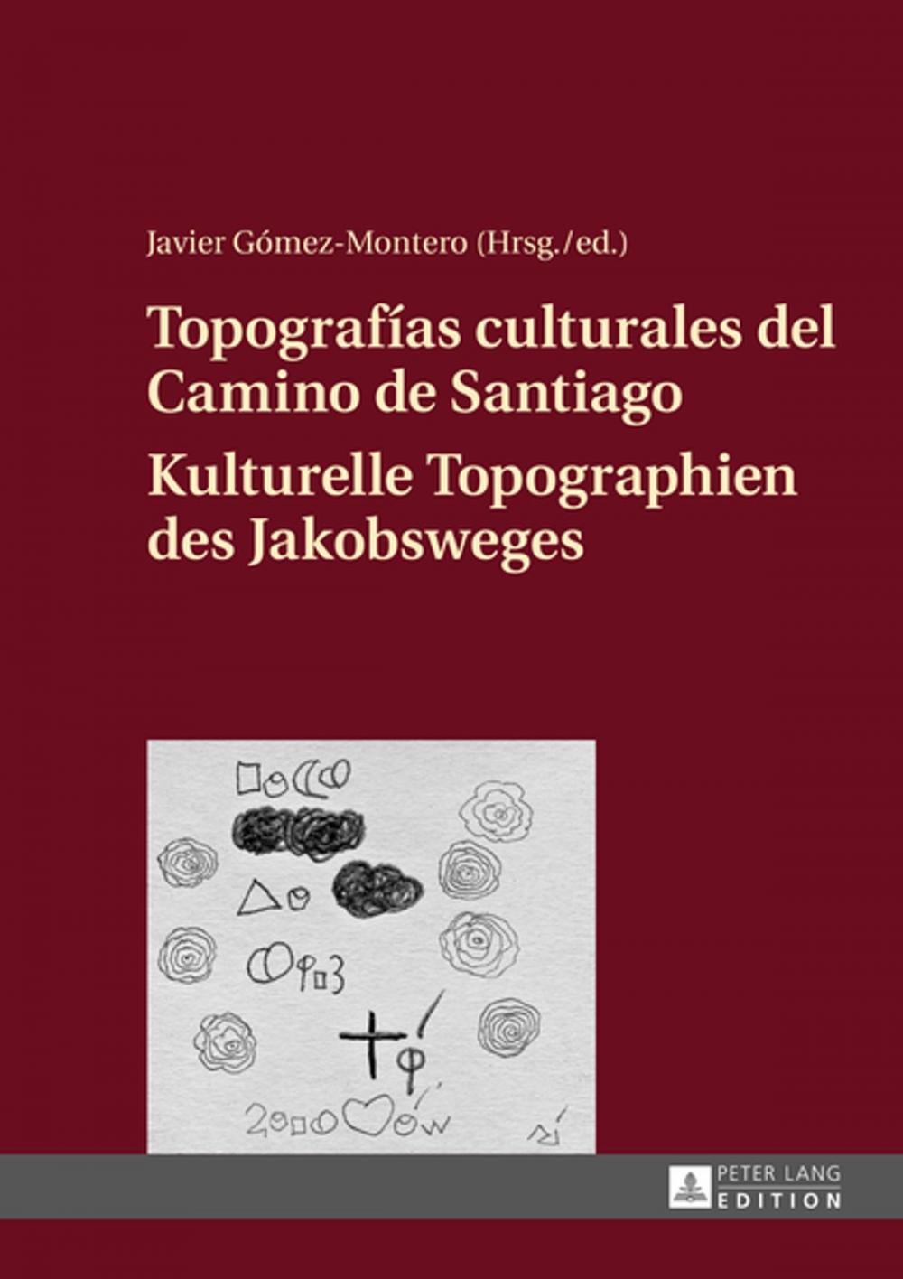 Big bigCover of Topografías culturales del Camino de Santiago Kulturelle Topographien des Jakobsweges
