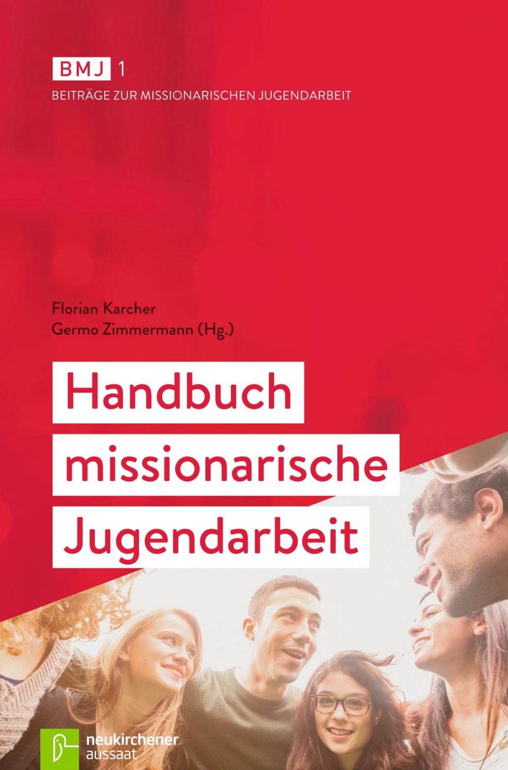 Big bigCover of Handbuch missionarische Jugendarbeit