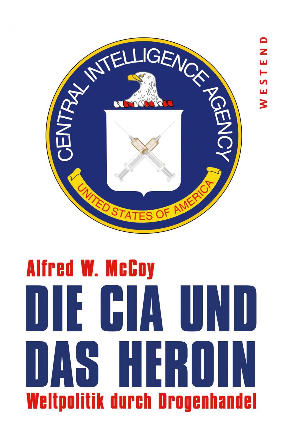 Big bigCover of Die CIA und das Heroin