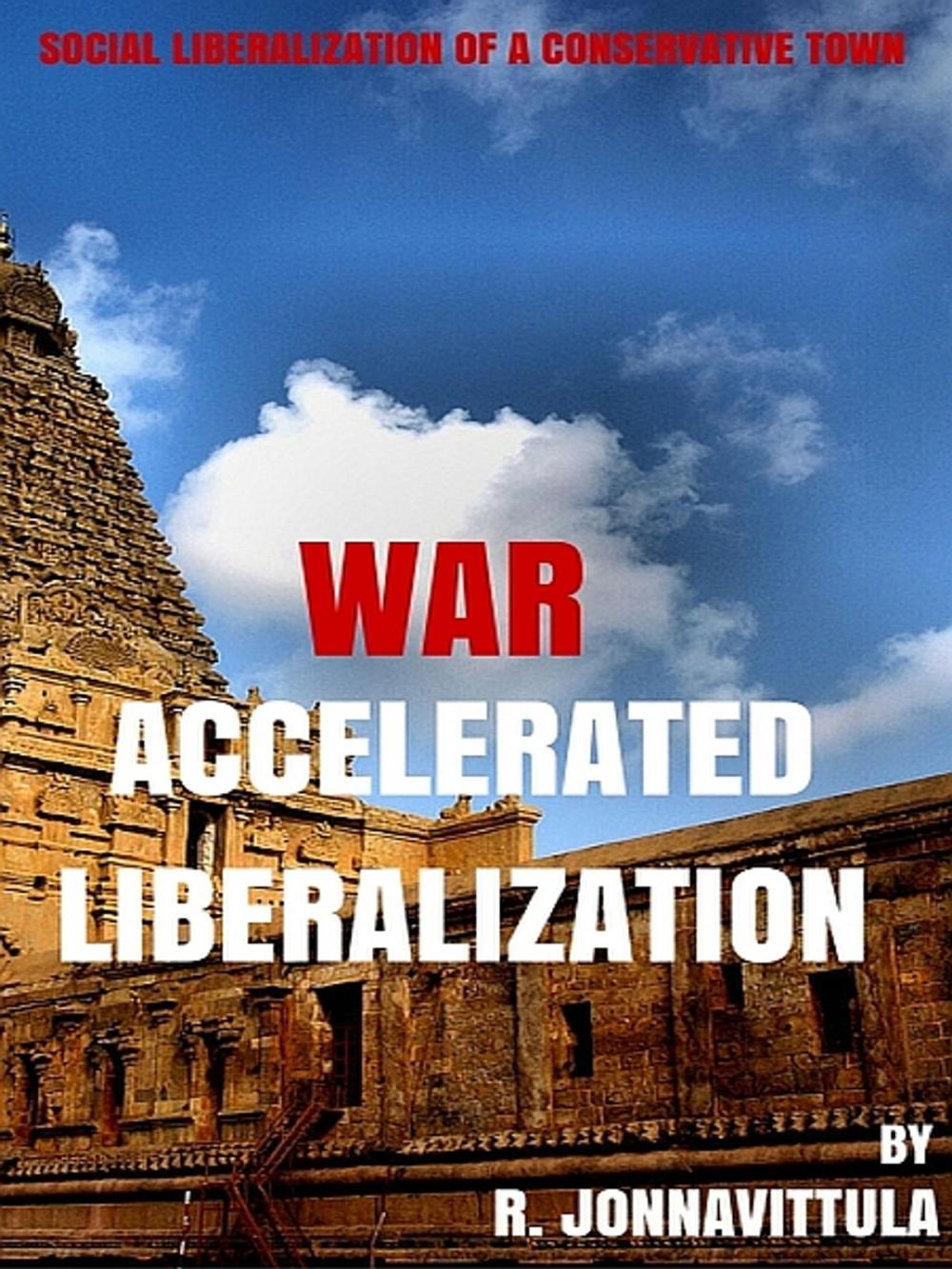 Big bigCover of War Accelerated Liberalization