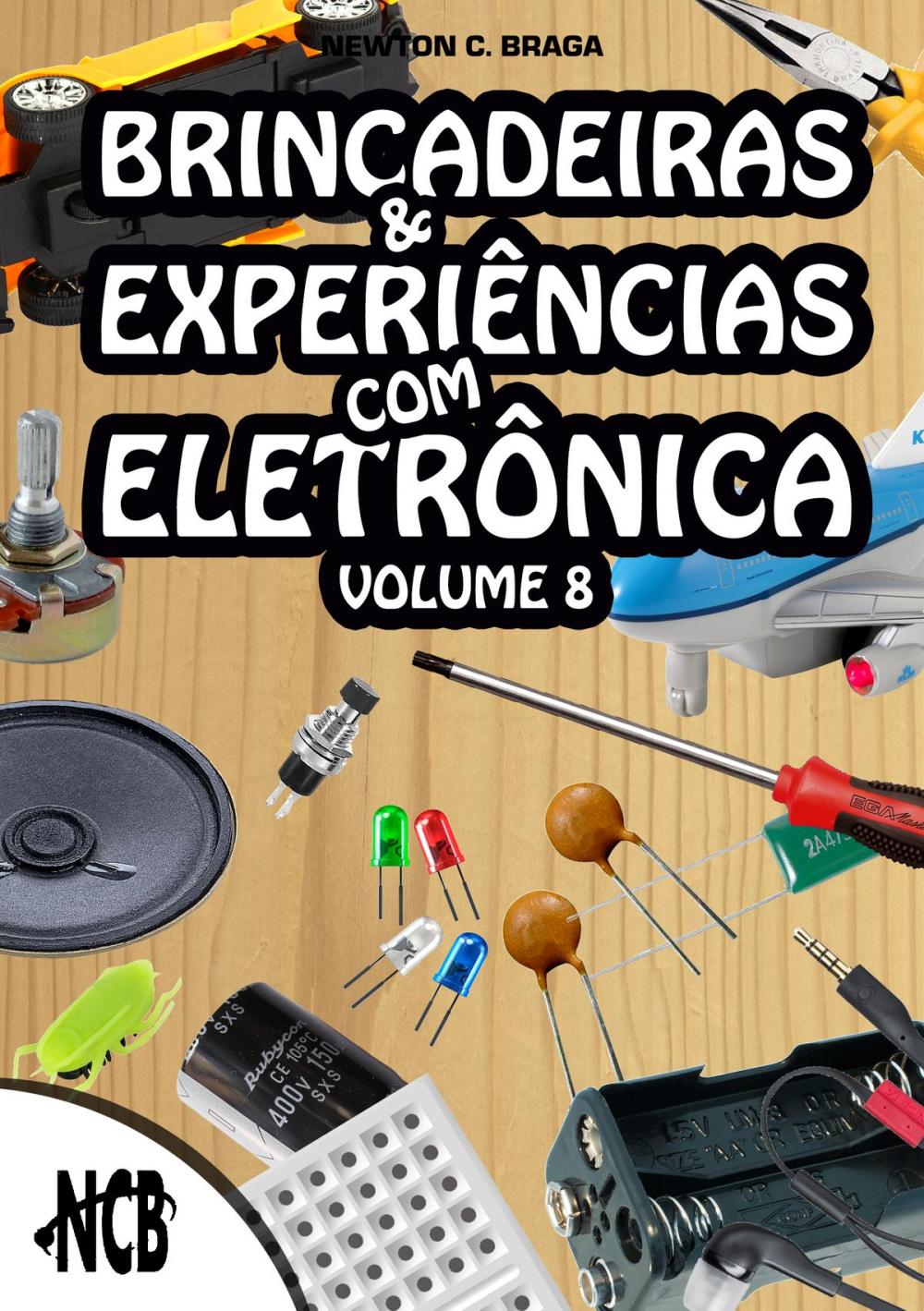 Big bigCover of Brincadeiras e Experiências com Eletrônica - volume 8