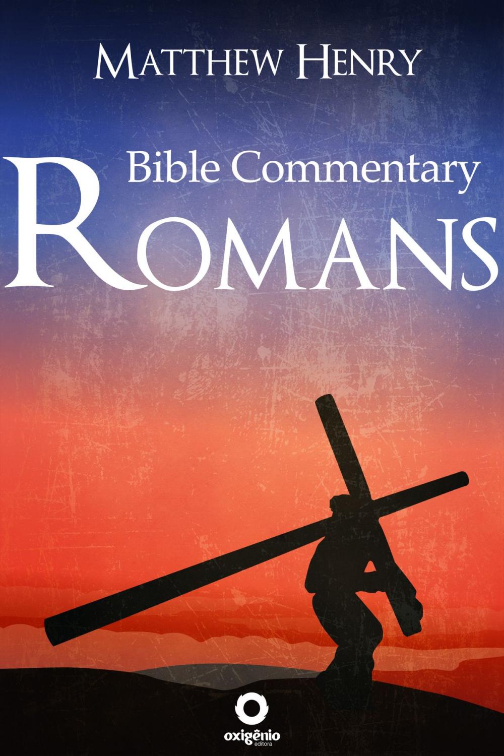 Big bigCover of Romans - Complete Bible Commentary Verse by Verse