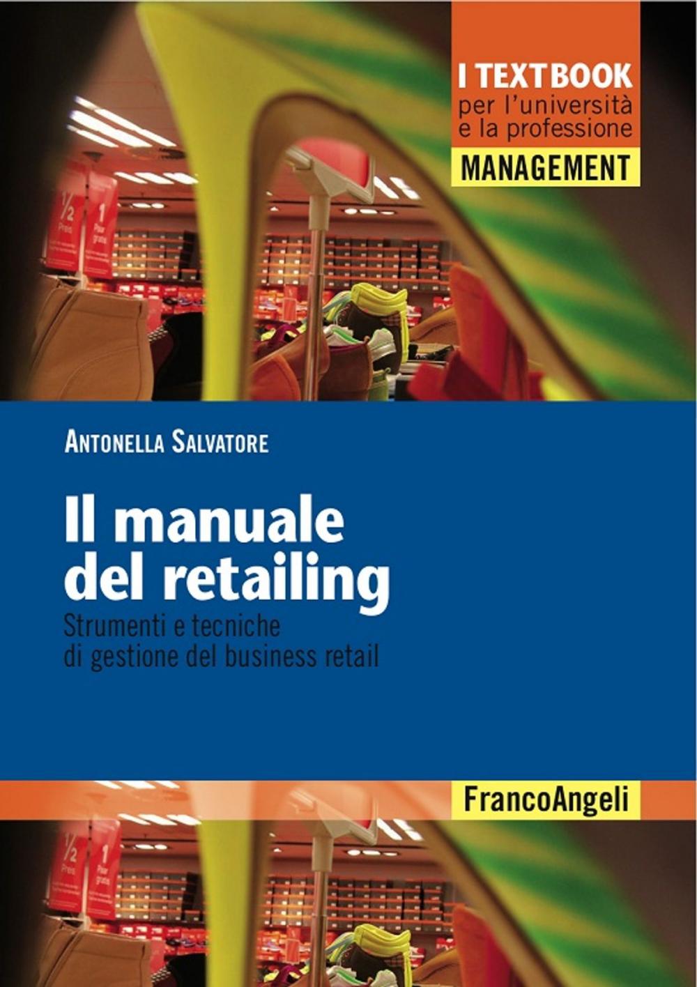 Big bigCover of Il manuale del retailing. Strumenti e tecniche di gestione del business retail