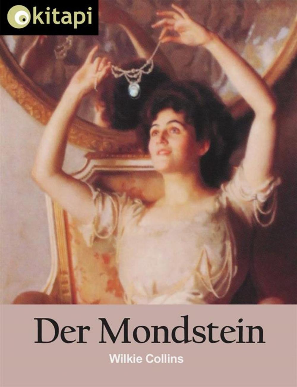Big bigCover of Der Mondstein - Vollständige Ausgabe
