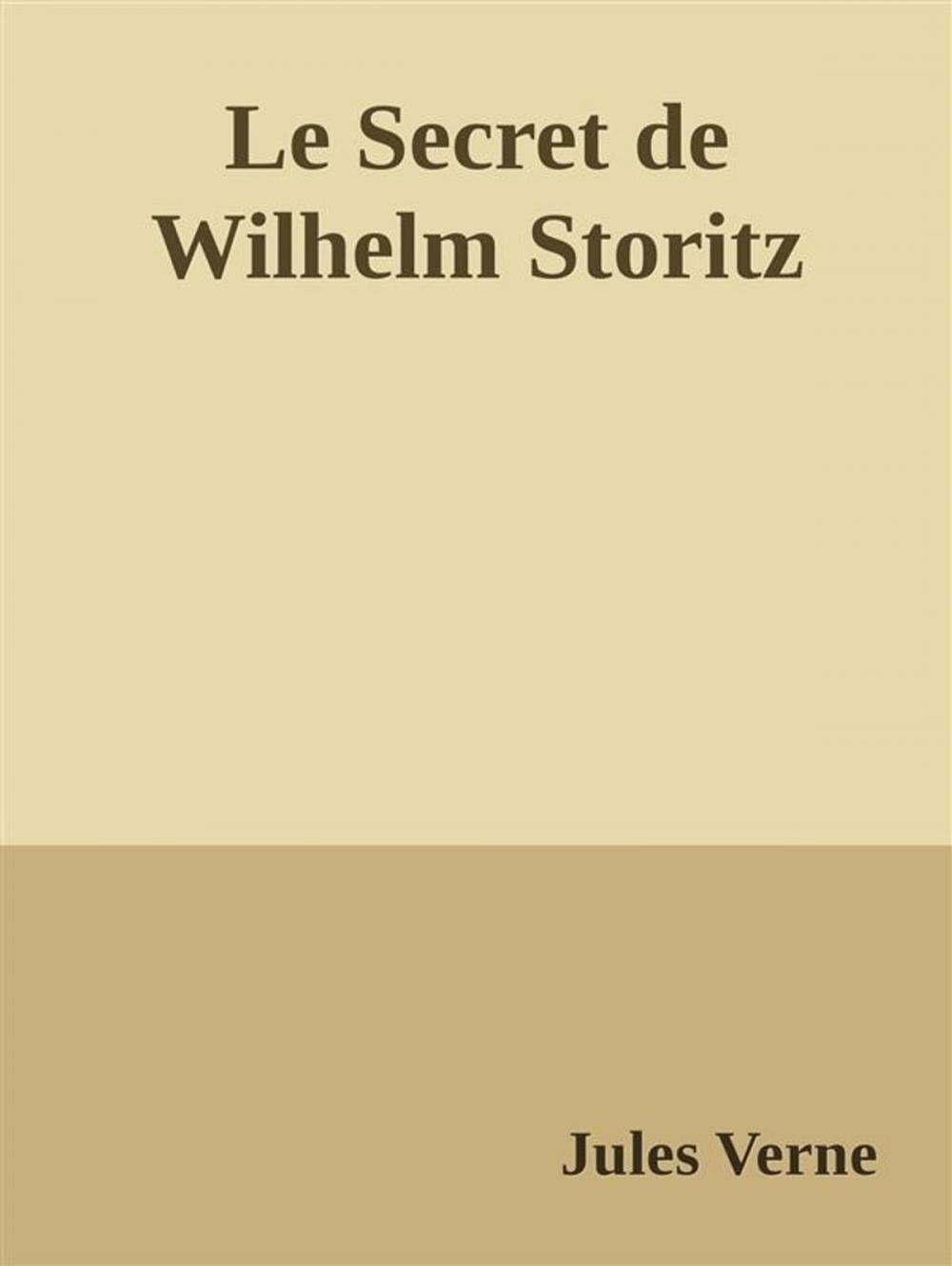 Big bigCover of Le Secret de Wilhelm Storitz