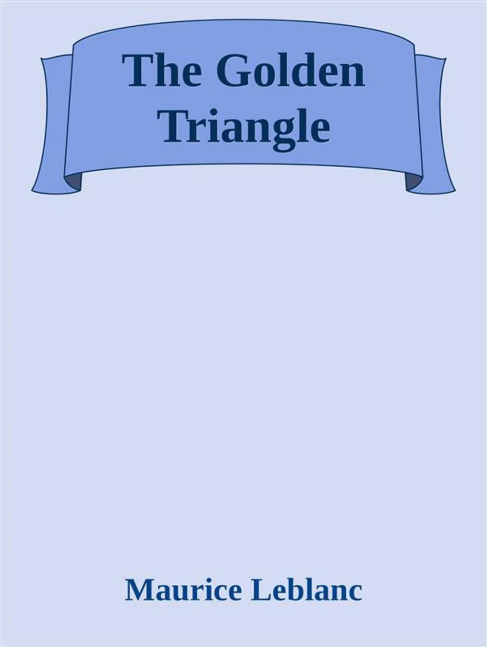 Big bigCover of The Golden Triangle