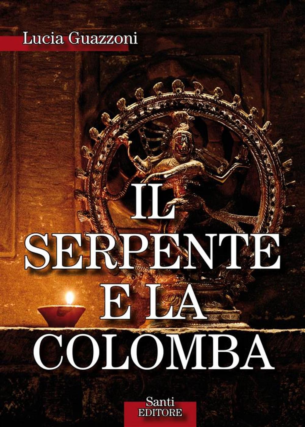 Big bigCover of Il Serpente e la Colomba