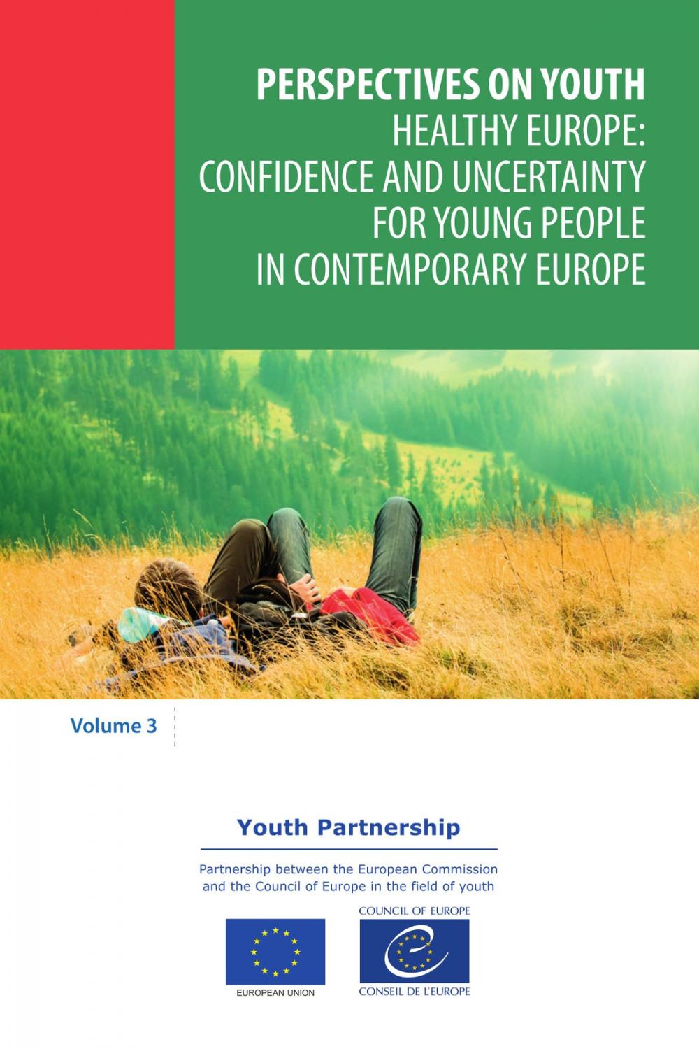 Big bigCover of Healthy Europe: confidence and uncertainty for young people in contemporary Europe