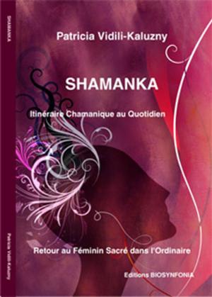 Cover of the book SHAMANKA by Maureen J. St. Germain