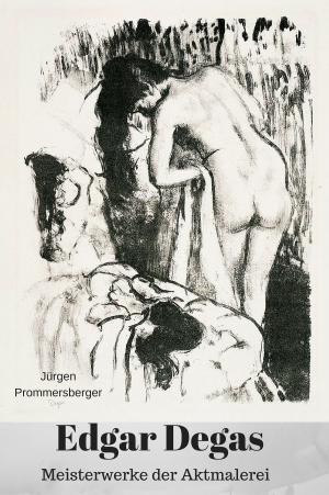 Cover of the book Edgar Degas by Olivia Dromen