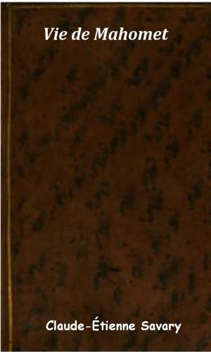 Cover of the book Vie de Mahomet by François-René de Chateaubriand