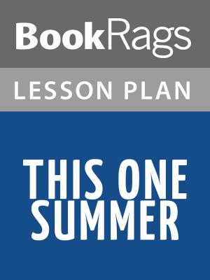 Cover of the book This One Summer Lesson Plans by BookRags