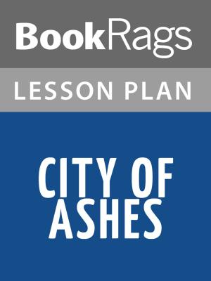 Cover of the book City of Ashes Lesson Plans by BookRags