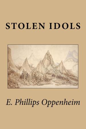 Cover of the book Stolen Idols by E.F. Benson