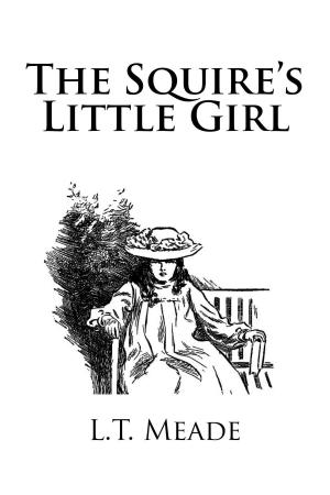 Book cover of The Squire's Little Girl