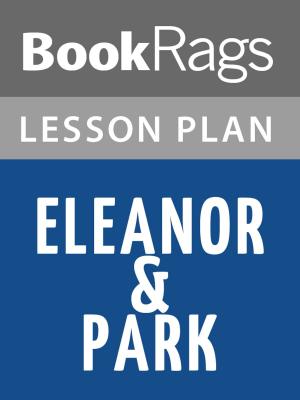 bigCover of the book Eleanor & Park Lesson Plans by 