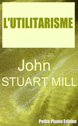 Cover of the book L'Utilitarisme by Léon Tolstoï, Ely Halpérine-Kaminsky