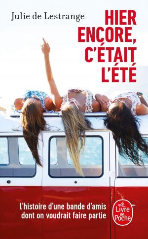 Cover of the book Hier encore, c'était l'été by Aurélie Valognes
