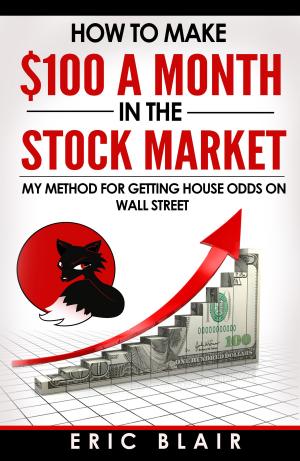 Cover of the book How to Make $100 a Month in the Stock Market by Paulette Boudreaux