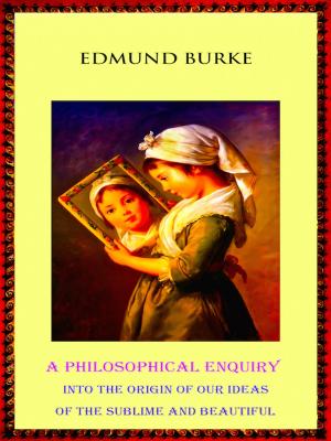 Book cover of A Philosophical Enquiry into the Origin of our Ideas of the Sublime and Beautiful