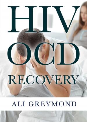Cover of the book HIV OCD Recovery by Cynthia Cossu