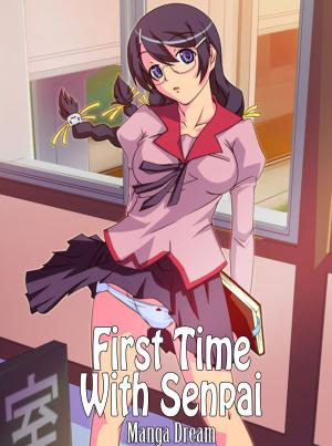 Cover of the book First Time With Senpai by Livia Ellis