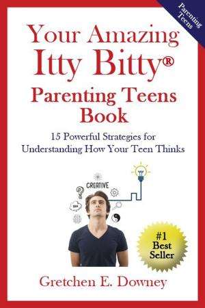 bigCover of the book Your Amazing Itty Bitty® Parenting Teens Book by 