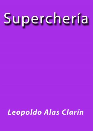Cover of the book Superchería by Alexis Langsner
