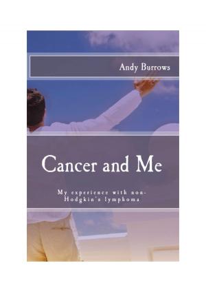 Cover of the book Cancer and Me by James Ru