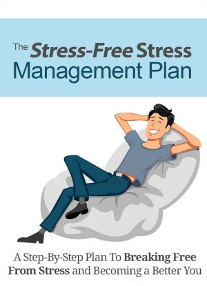 Cover of The Stress-Free Stress Management Plan