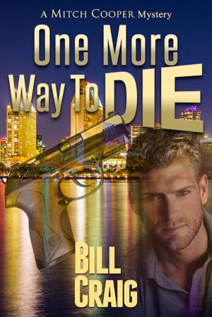 Cover of the book One More Way to Die by Justin Maxwell