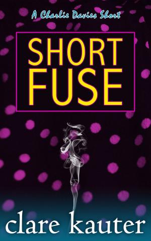 Book cover of Short Fuse