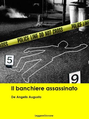 Cover of the book Il Banchiere assassinato by David Bishop