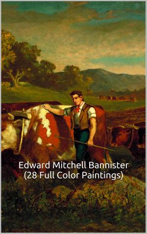 Cover of Edward Mitchell Bannister (28 Full Color Paintings)