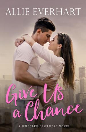 Book cover of Give Us a Chance