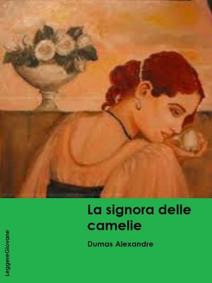 Cover of the book La Signora delle camelie by Salgari Emilio