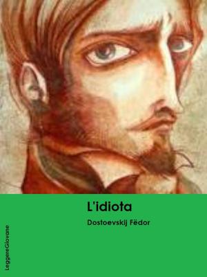 Cover of the book L'Idiota by Salgari Emilio